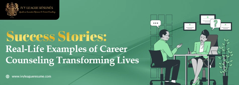 Success Stories Real-Life Examples of Career Counseling Transforming Lives