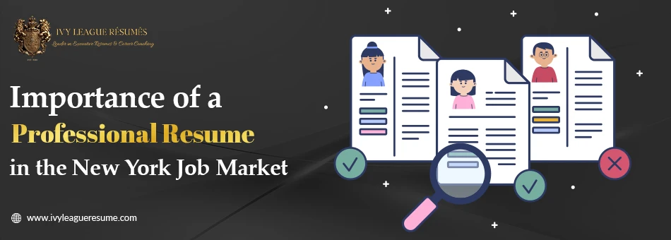 Importance of Professional Resume in the New York Job Market